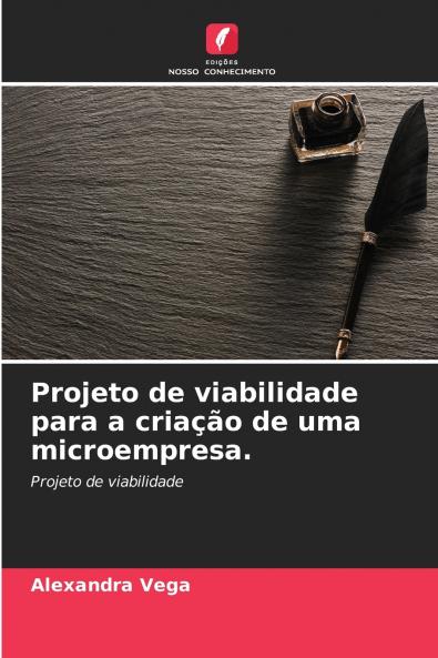 Projeto de viabilidade para a criação de uma microempresa.