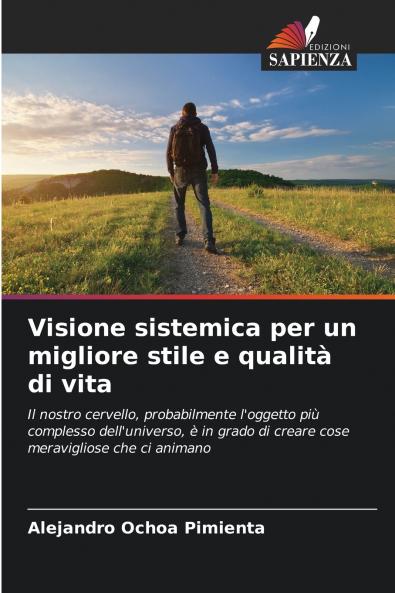 Visione sistemica per un migliore stile e qualità di vita