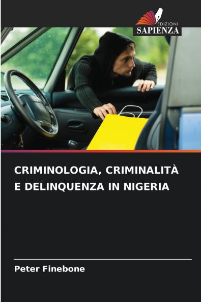 CRIMINOLOGIA CRIMINALITÀ E DELINQUENZA IN NIGERIA
