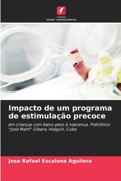 Impacto de um programa de estimula����o precoce