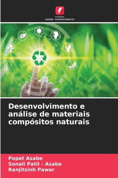 Desenvolvimento e análise de materiais compósitos naturais