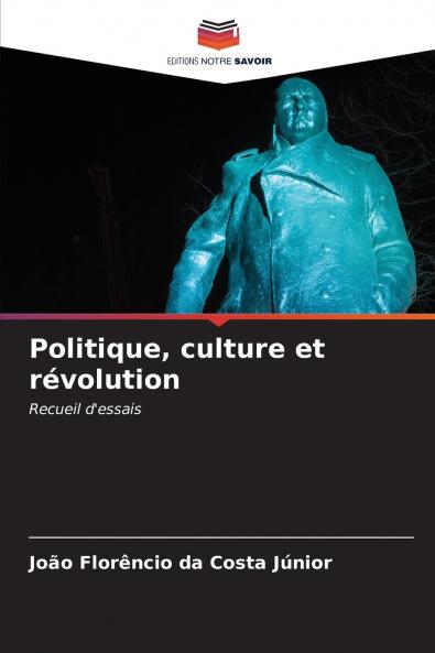 Politique culture et révolution