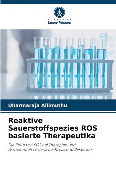 Reaktive Sauerstoffspezies ROS basierte Therapeutika