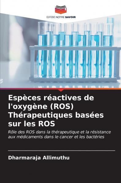 Esp��ces r��actives de l'oxyg��ne (ROS) Th��rapeutiques bas��es sur les ROS