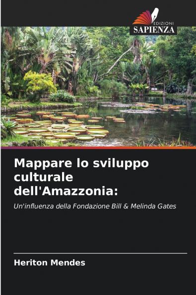 Mappare lo sviluppo culturale dell'Amazzonia