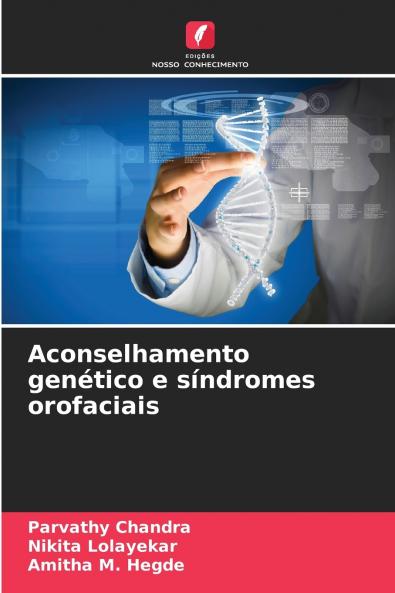 Aconselhamento gen��tico e s��ndromes orofaciais