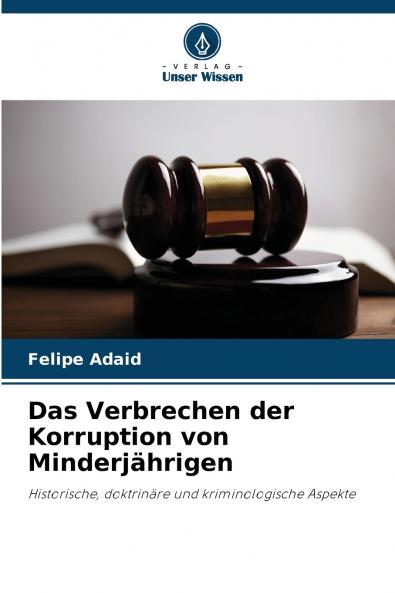 Das Verbrechen der Korruption von Minderj��hrigen