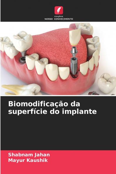 Biomodificação da superfície do implante
