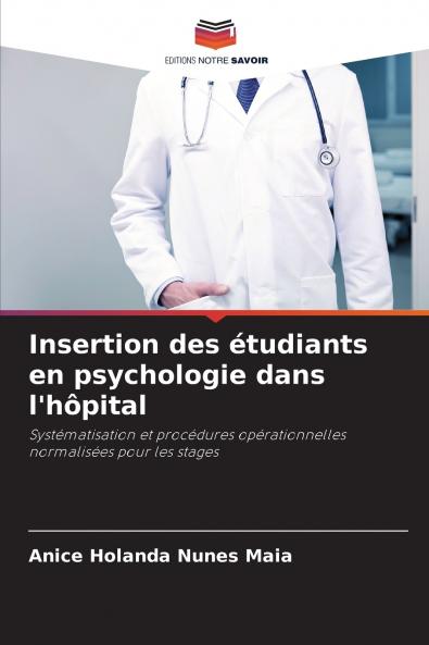 Insertion des étudiants en psychologie dans l'hôpital