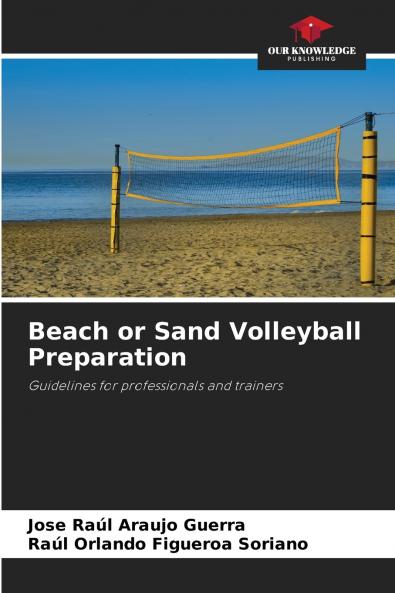 Beach or Sand Volleyball Preparation
