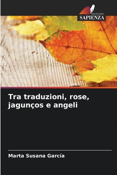 Tra traduzioni rose jagunços e angeli