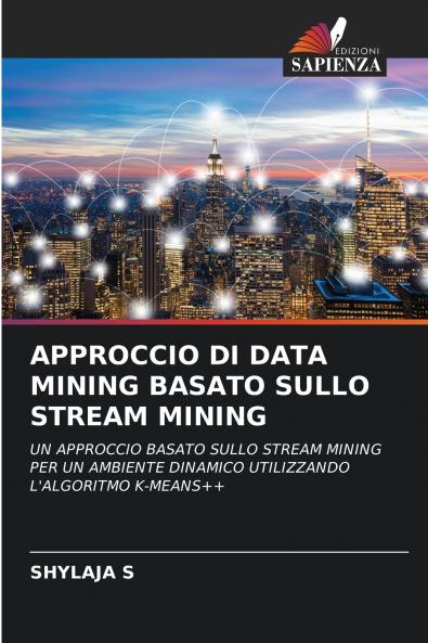 APPROCCIO DI DATA MINING BASATO SULLO STREAM MINING