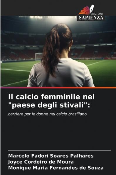 Il calcio femminile nel paese degli stivali