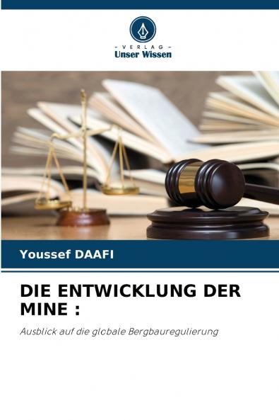 DIE ENTWICKLUNG DER MINE