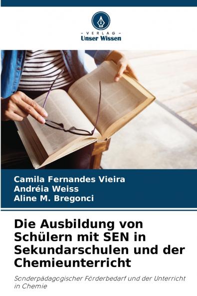 Die Ausbildung von Schülern mit SEN in Sekundarschulen und der Chemieunterricht