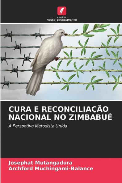 CURA E RECONCILIAÇÃO NACIONAL NO ZIMBABUÉ