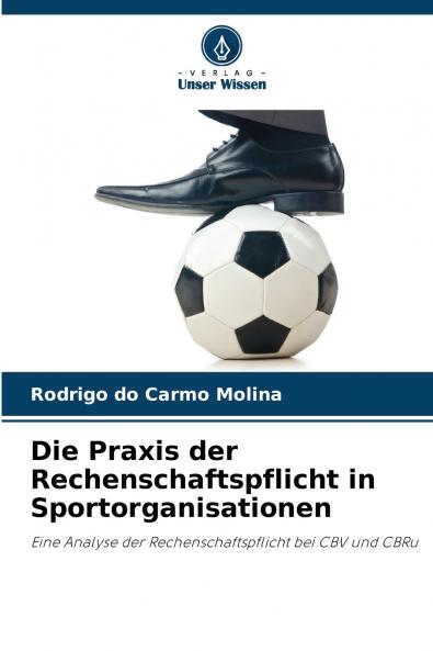 Die Praxis der Rechenschaftspflicht in Sportorganisationen