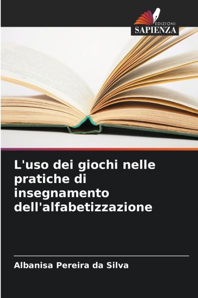 L'uso dei giochi nelle pratiche di insegnamento dell'alfabetizzazione