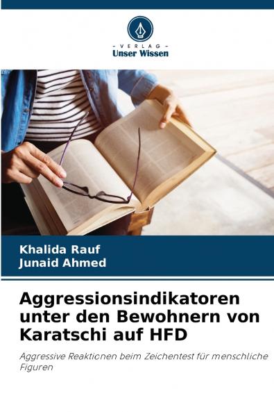 Aggressionsindikatoren unter den Bewohnern von Karatschi auf HFD