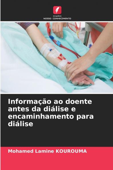 Informação ao doente antes da diálise e encaminhamento para diálise
