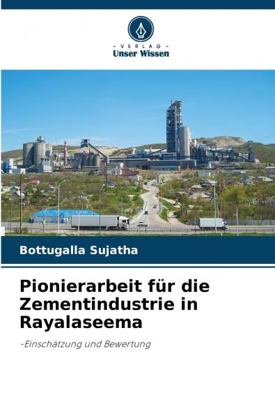 Pionierarbeit für die Zementindustrie in Rayalaseema