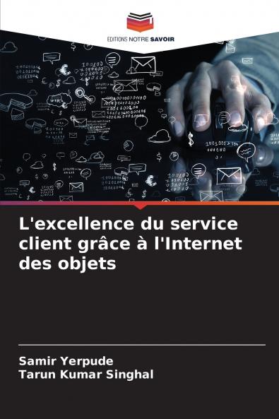 L'excellence du service client grâce à l'Internet des objets