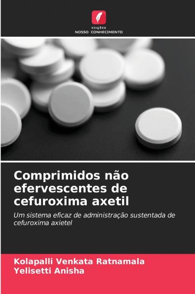 Comprimidos não efervescentes de cefuroxima axetil
