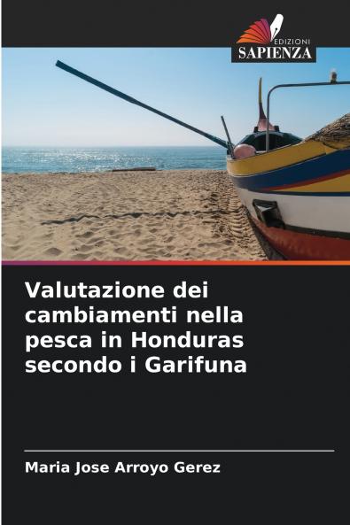 Valutazione dei cambiamenti nella pesca in Honduras secondo i Garifuna