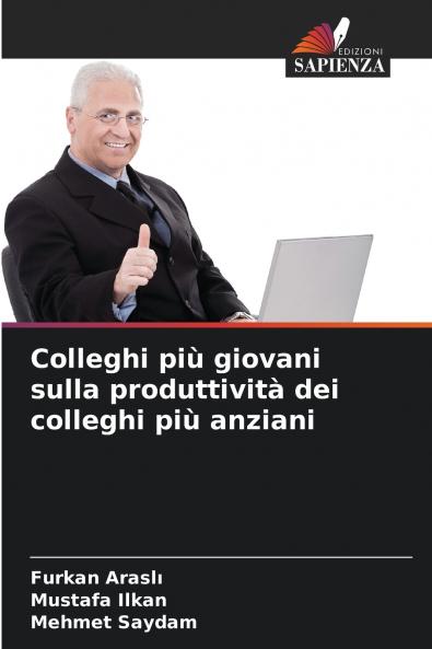 Colleghi più giovani sulla produttività dei colleghi più anziani (Italian Edition)
