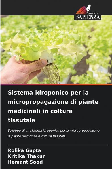 Sistema idroponico per la micropropagazione di piante medicinali in coltura tissutale