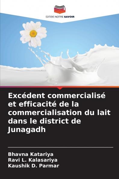 Exc��dent commercialis�� et efficacit�� de la commercialisation du lait dans le district de Junagadh