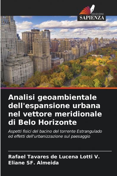 Analisi geoambientale dell'espansione urbana nel vettore meridionale di Belo Horizonte
