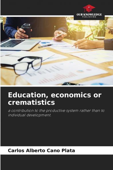Education economics or crematistics