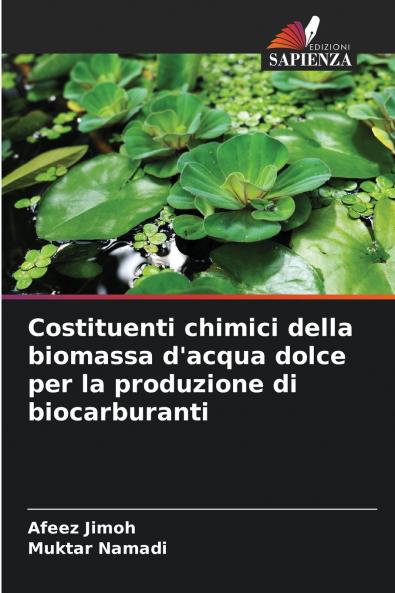 Costituenti chimici della biomassa d'acqua dolce per la produzione di biocarburanti