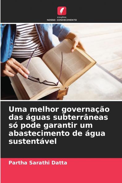 Uma melhor governa����o das ��guas subterr��neas s�� pode garantir um abastecimento de ��gua sustent��vel