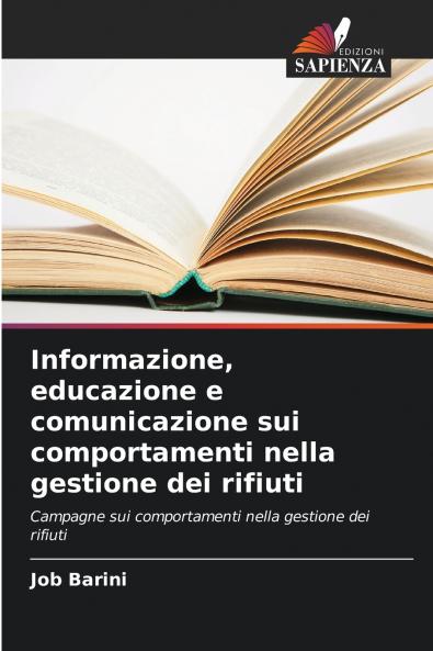 Informazione educazione e comunicazione sui comportamenti nella gestione dei rifiuti