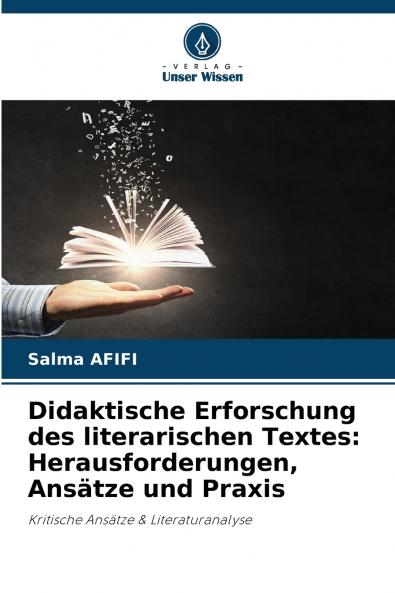 Didaktische Erforschung des literarischen Textes