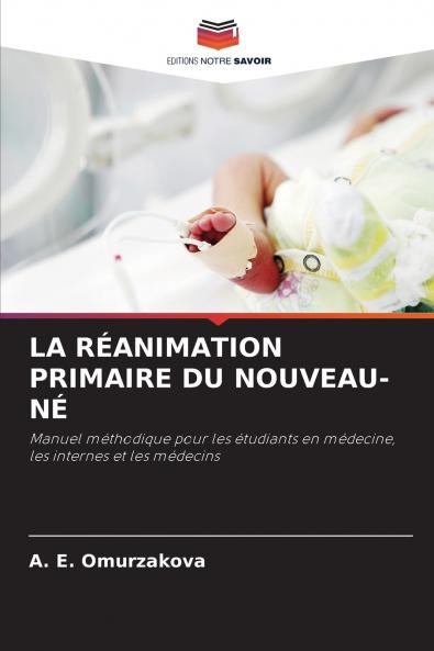 LA R��ANIMATION PRIMAIRE DU NOUVEAU-N��