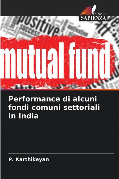 Performance di alcuni fondi comuni settoriali in India