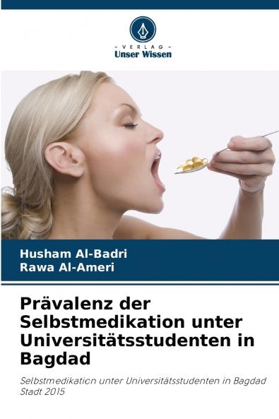 Prävalenz der Selbstmedikation unter Universitätsstudenten in Bagdad