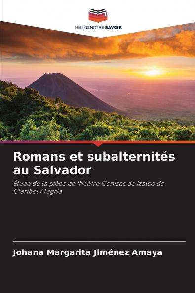 Romans et subalternités au Salvador