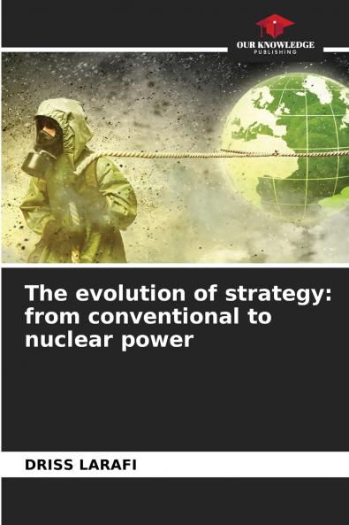 The evolution of strategy