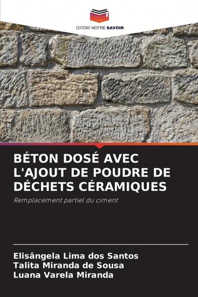 BÉTON DOSÉ AVEC L'AJOUT DE POUDRE DE DÉCHETS CÉRAMIQUES