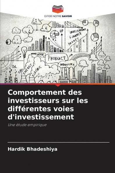 Comportement des investisseurs sur les différentes voies d'investissement