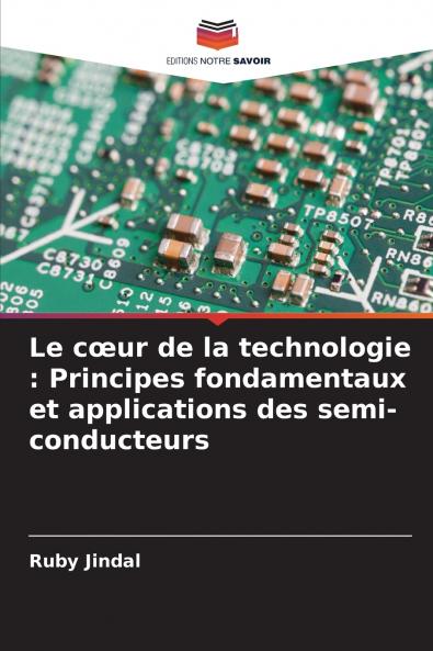 Le cœur de la technologie
