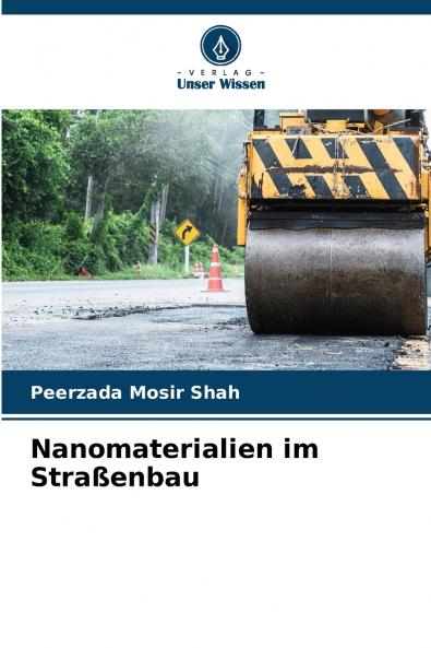 Nanomaterialien im Straßenbau