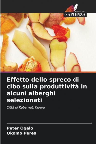 Effetto dello spreco di cibo sulla produttività in alcuni alberghi selezionati