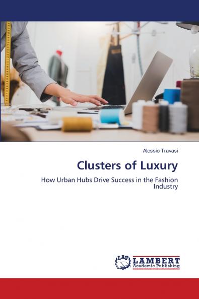 Clusters of Luxury