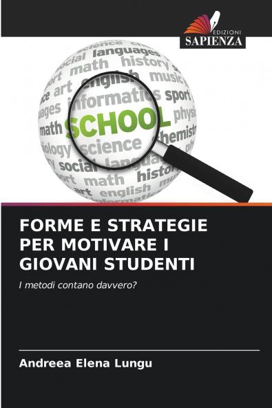 FORME E STRATEGIE PER MOTIVARE I GIOVANI STUDENTI