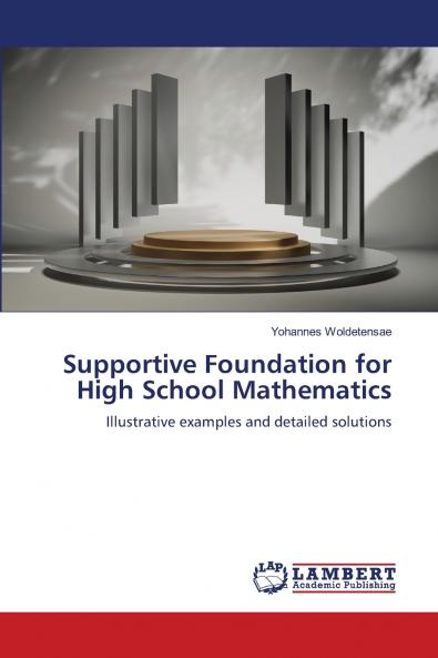 Supportive Foundation for High School Mathematics